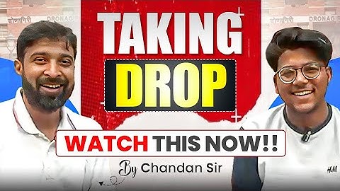 Is taking DROP for GATE a Right Choice? (Must Watch)