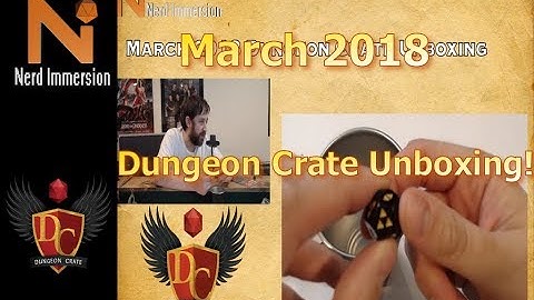 Dungeon Crate March 2018 Unboxing! | Nerd Immersion