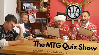 THE MTG QUIZ SHOW Episode 1 w/ Chad Magic | Magic The Gathering Trivia
