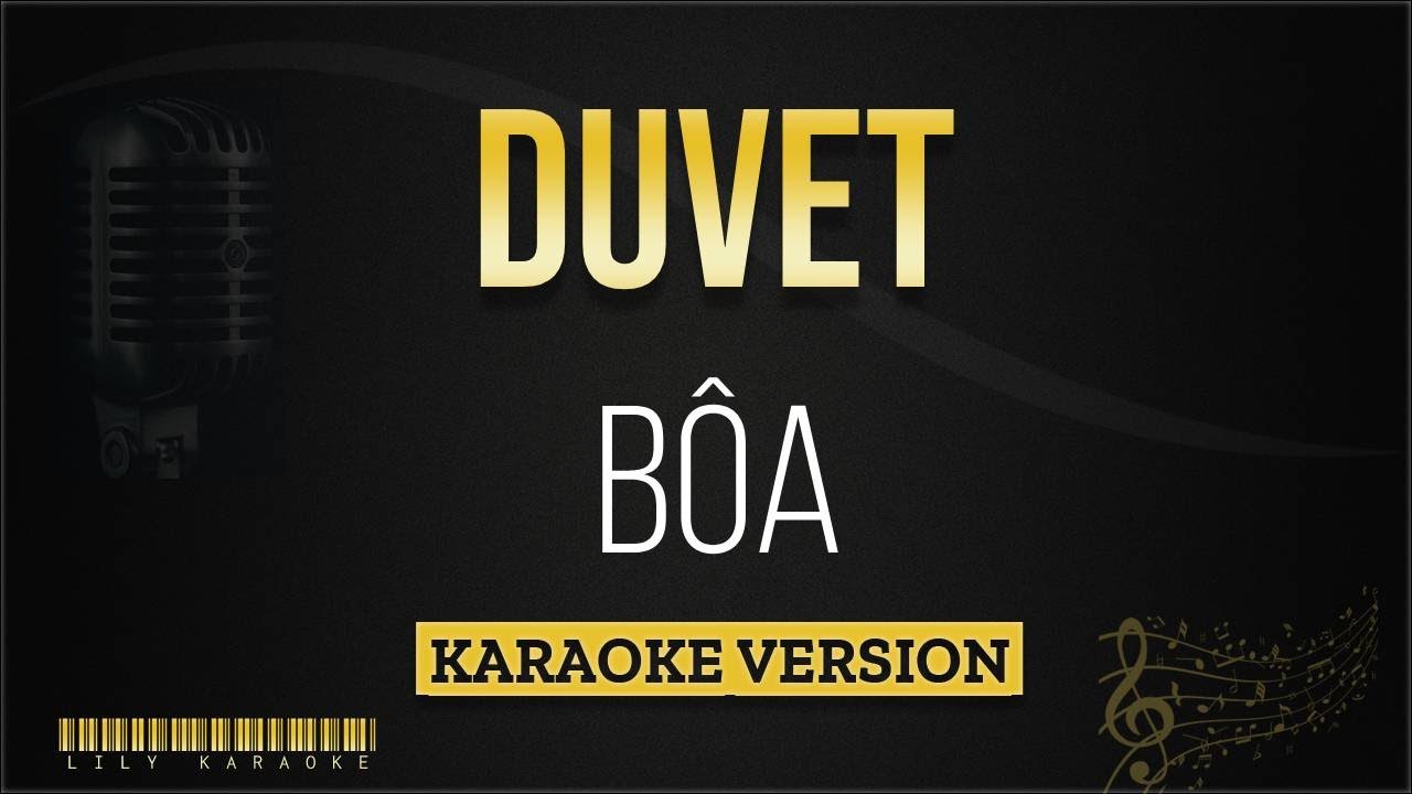 Bôa - Duvet (Karaoke Version) Bôa - Duvet (Karaoke Version)