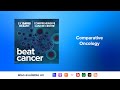 Comparative Oncology: A Discussion with Dr. Robert Canter and Dr. Michael Kent