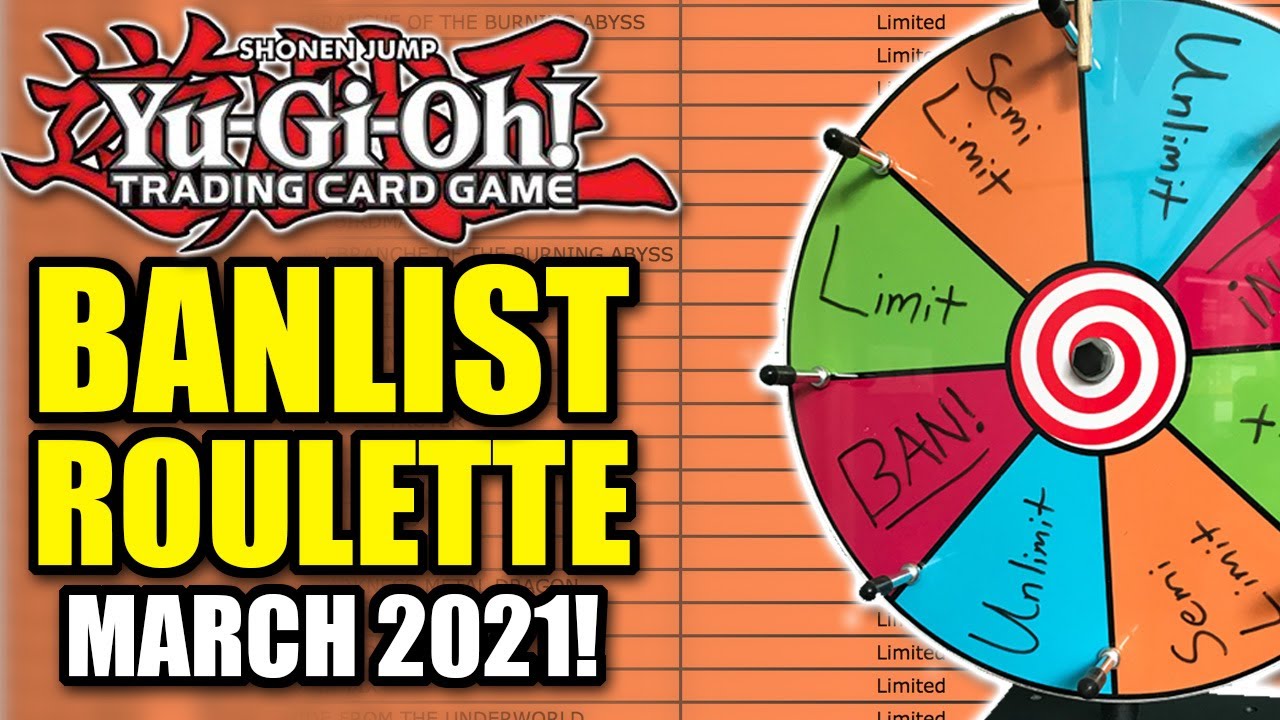 Yu-Gi-Oh! March 2021 Banlist Roulette!