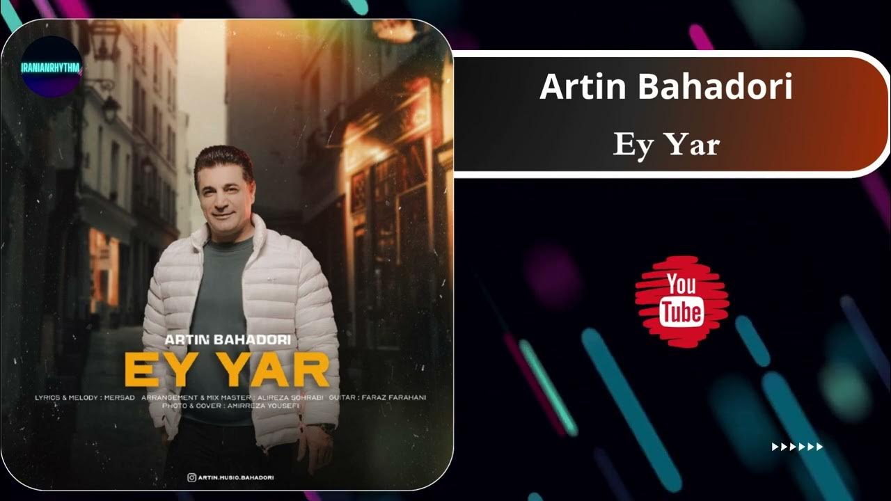 Artin Bahadori - Ey Yar | New Persian Love Song π΅ (Iranian Music) Artin Bahadori - Ey Yar | New Persian Love Song π΅ (Iranian Music)