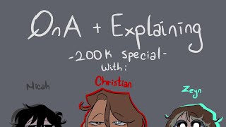 Qna And Explaining 200K Special Zeynsyre