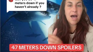 47 Meters Down (2017) Full Movie Spoilers