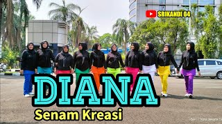 DIANA - SENAM KREASI ASIK MUDAH DIIKUTI || SRIKANDI 04