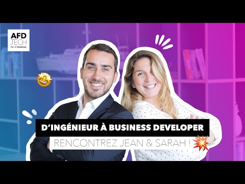 D'ingénieur à Account/Business Manager : découvrez le parcours de Jean et Sarah !