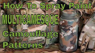 How To Spray Paint Multicamesque Camouflage Patterns
