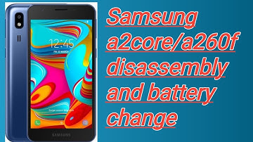 how to open Samsung galaxy A2 core a260 disassembly/ back panal open / battery replace
