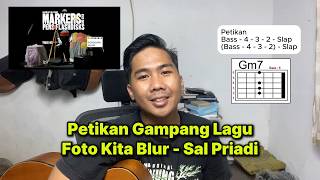 Petikan Gampang Lagu Foto Kita Blur - Sal Priadi #ezaanbiyatisna #fotokitablur #salpriadi