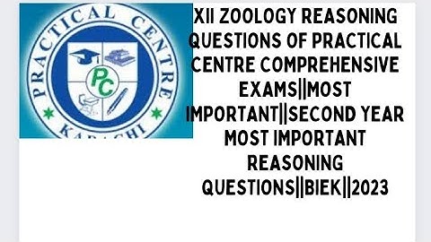 XII ZOOLOGY REASONING QUESTIONS OF PRACTICAL CENTRE COMPREHENSIVE EXAMS||BOARD EXAM 2023||BIEK