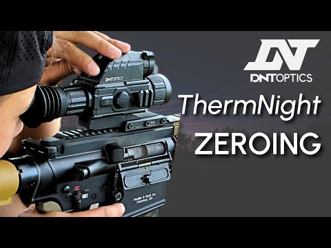 HOW TO ZERO YOUR DNT ThermNight