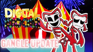 THE NEW GANGLE UPDATE (Digital Doom)