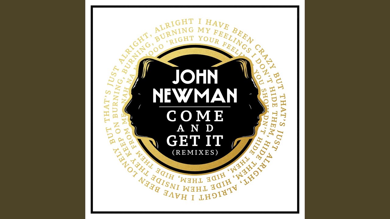John Newman - Come And Get It Chords - Chordify