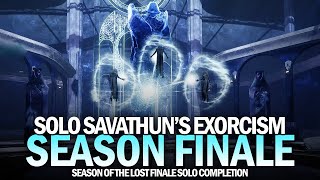 Solo Savathun's Exorcism Mission - Season of the Lost Finale [Destiny 2]