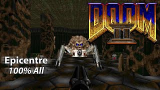 Doom II Hell on Earth - Epicentre [100% All]