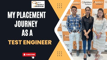 My Placement Journey As a |  Test Engineer | From QSpiders  Hadapsar.....
