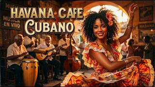 Timeless Havana Sunset - Son Cubano, Cha-Cha & Cuban Rhythms