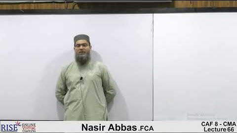 Lecture-66 #CAF8 Cost and Management Accounting By Sir Nasir Abbas #Riselecture #ICAP #CA #icap #cma