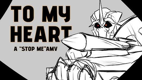 To My Heart || “Stop Me” AMV // OLD-READ DESC.