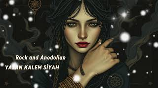 Yazan Kalem Si̇yah Rock And Anodolian