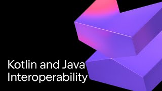 From Java to Kotlin and Back | Kotlin Team Tutorial