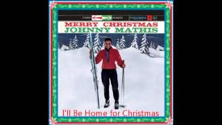 Johnny Mathis - I'll Be Home for Christmas