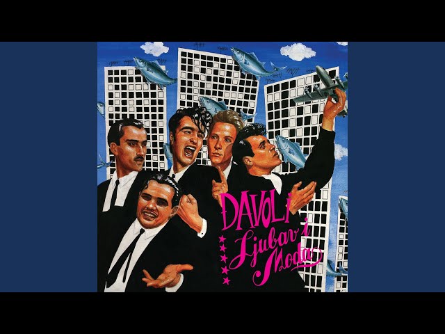 ĐAVOLI - DOK TEBE LJUBIM