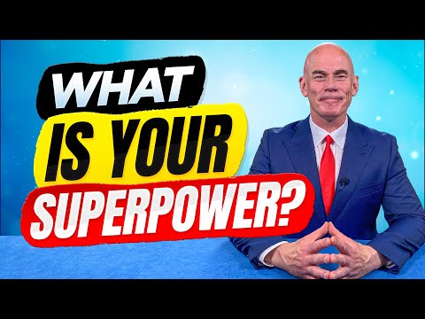 What Is Your Superpower and How to Effectively Cultivate It?