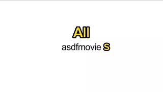 Every asdfmovie (1-14)
