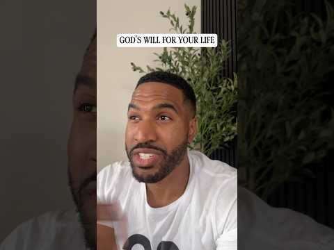 God's Will For Your Life
