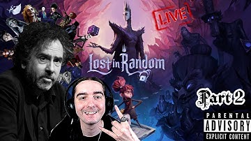 😈LIVE Lost In Random - Part 2 - Happy Birthday Tim Burton! Royam, Two-Faced Two-Town & Threedom