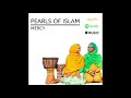 Pearls of islam mercy official audio