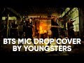 Bts  mic drop cover by youngsters