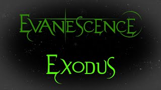 Evanescence - Exodus Instrumental (Evanescence EP)