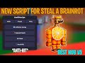 [💥NEW] Steal a Brainrot Best Script | INSTANT STEAL ANTI HIT FLY TELEPORT INFINITI JUMP ESP