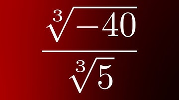 Divide cuberoot(-40)/cuberoot(5)