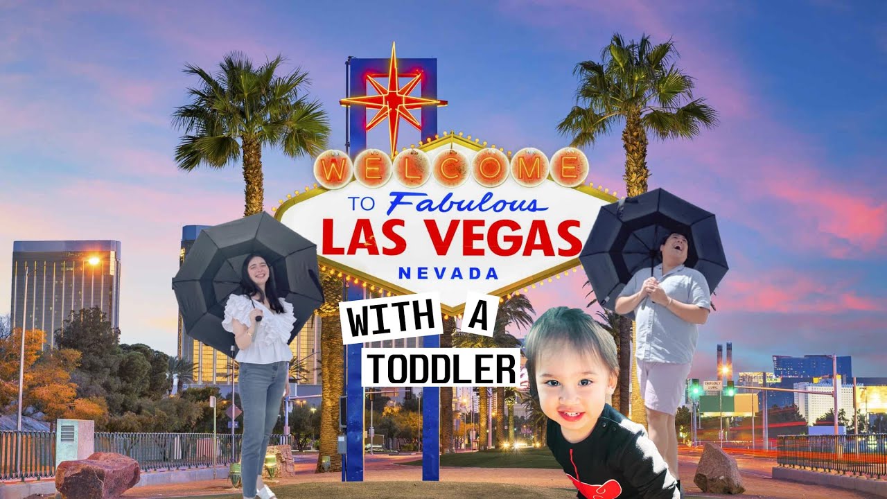 vegas trip with toddler