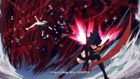 KILL LA KILL IF - Ryuko Taunt Attack Cancel And Dramatic Finish COMBO!