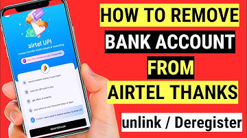 Hoe verwijder ik een UPI-ID/bankrekening uit de Airtel Thanks-app? | Bankrekening ontkoppelen/der...