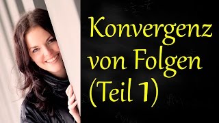 Konvergenz von Folgen bestimmen (Teil 1), Grenzwert einer Folge