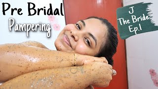 Getting Ready for my Wedding ️ Pre Bridal Pamering | J THE BRIDE EP.1