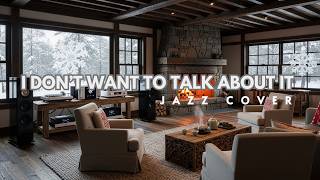 I Don't Want to Talk About it ( Rod Stewart ) -  Smooth Jazz Cover by Tune Project