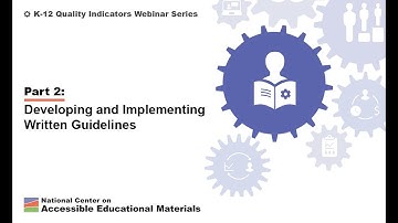 AEM Quality Indicators for K-12, Part 2: Developing and Implementing Written Guidelines