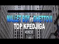 MALLET BOY FT GHETTOVI - TOP KPEDJIGA _remix_(VIZUALISER BLOCK)