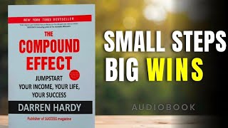 How Small, Consistent Actions Create Massive, Exponential Success | Animated Book Summary