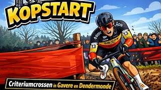 KERSTPERIODE NR.3: Criteriumcrossen in GAVERE en DENDERMONDE- KOPSTART, DE podcast over VELDRIJDEN!