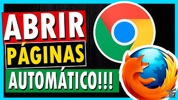 ►►Como Abrir | Iniciar Paginas AUTOMATICAMENTE