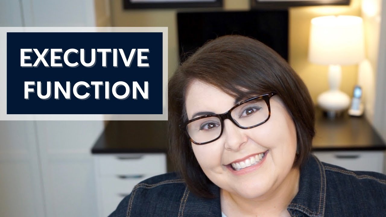 Executive Function Skills For Kids | What is Executive Functioning and How Can Kids Improve?