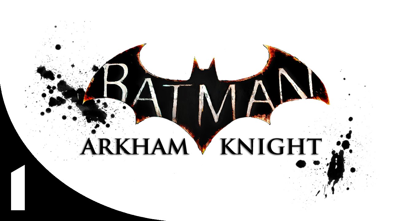 Λιώσιμο με: Batman Arkham Knight #1 Η Γνωριμία